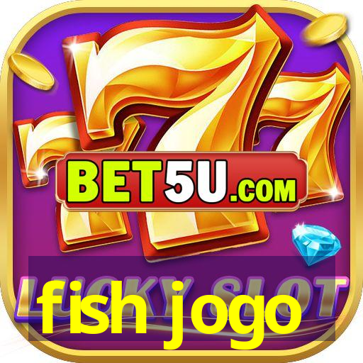 fish jogo